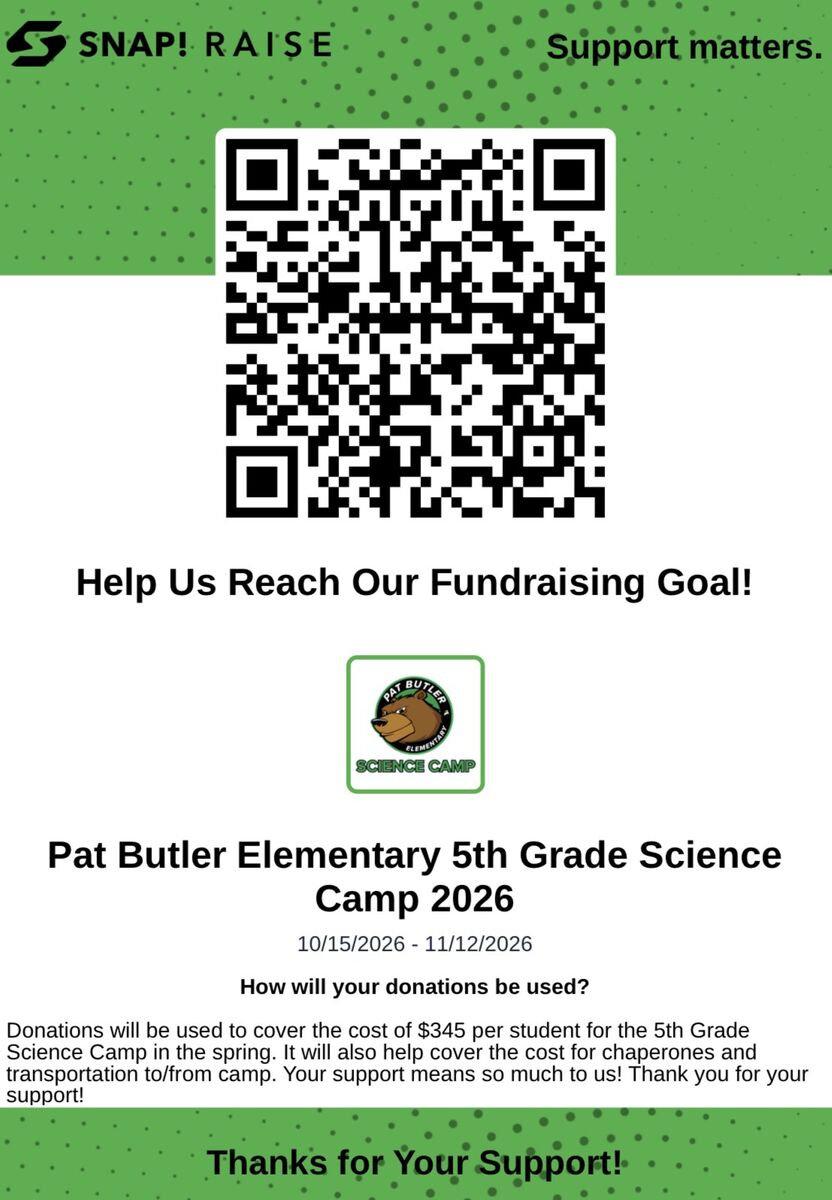We would love your support! Help send our 5th graders to Science Camp!