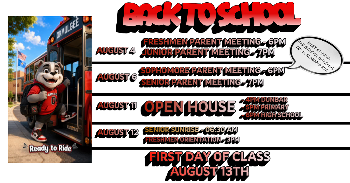 A FEW BACK TO SCHOOL DATES TO REMEMBER - (ALL DATES ARE POSTED ON WEBSITE CALENDAR) 