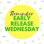 Early Release Day Tomorrow