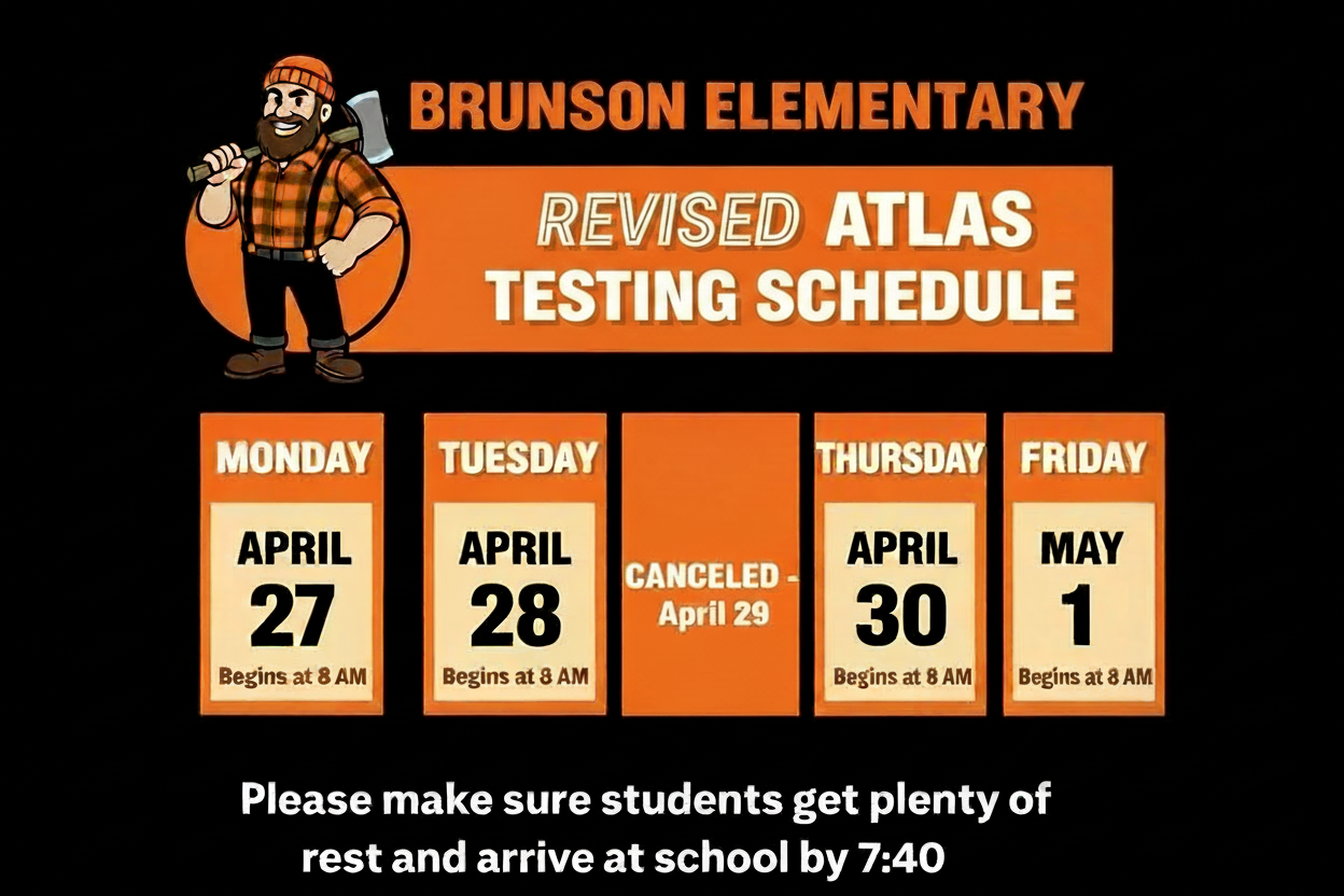 Brunson - Revised ATLAS Testing Schedule
