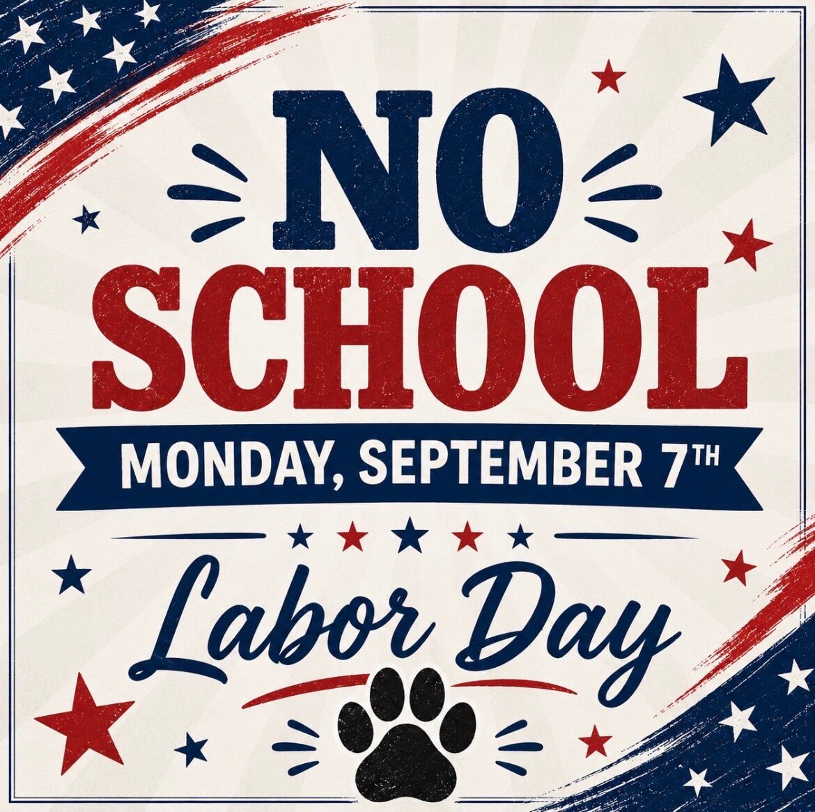 No School-Monday, September 7- Labor Day