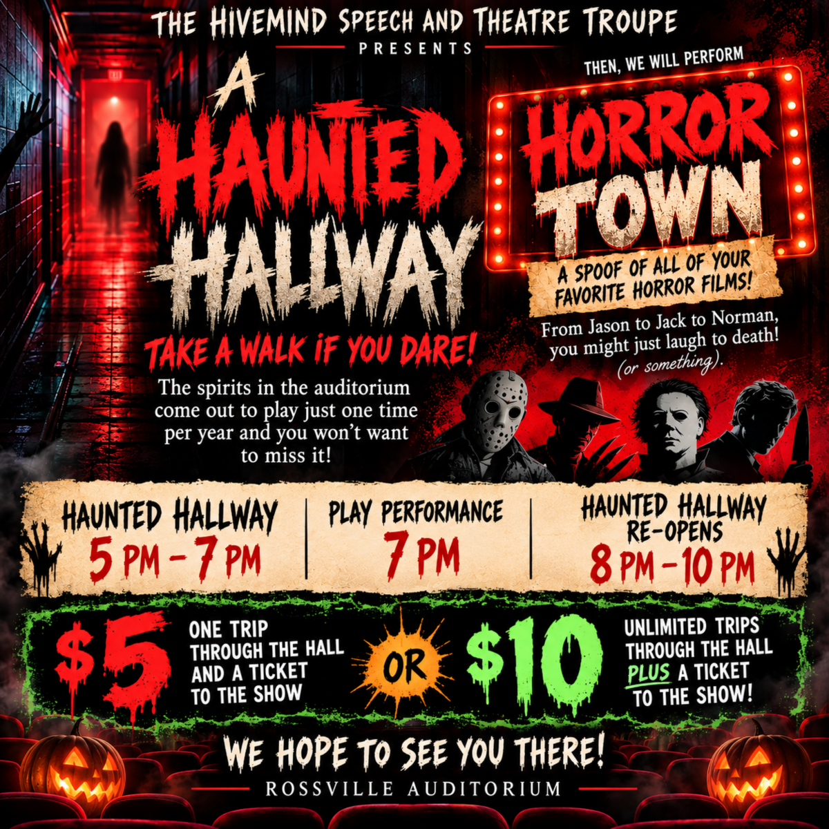 The Hivemind Speech and Theatre Troupe Presents: A Haunted Hallway and Horror Town!