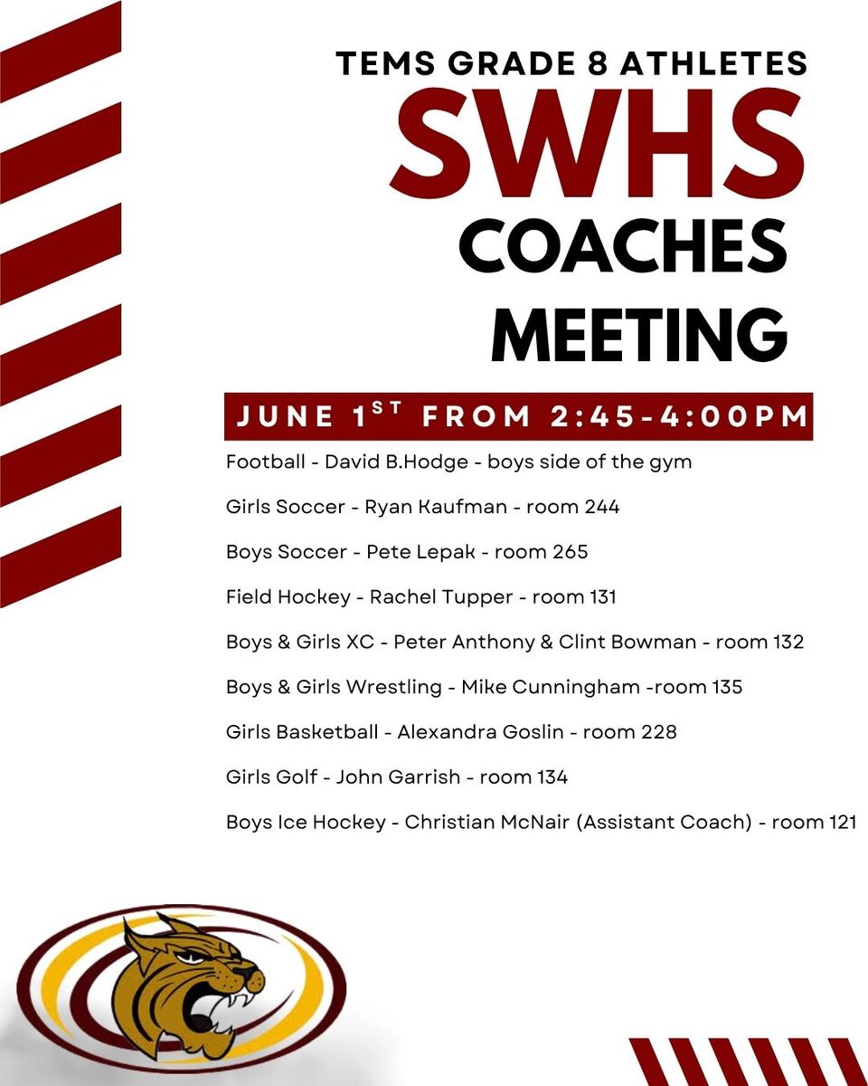 Attention Grade 8 Athletes - SWHS Coaches Meeting