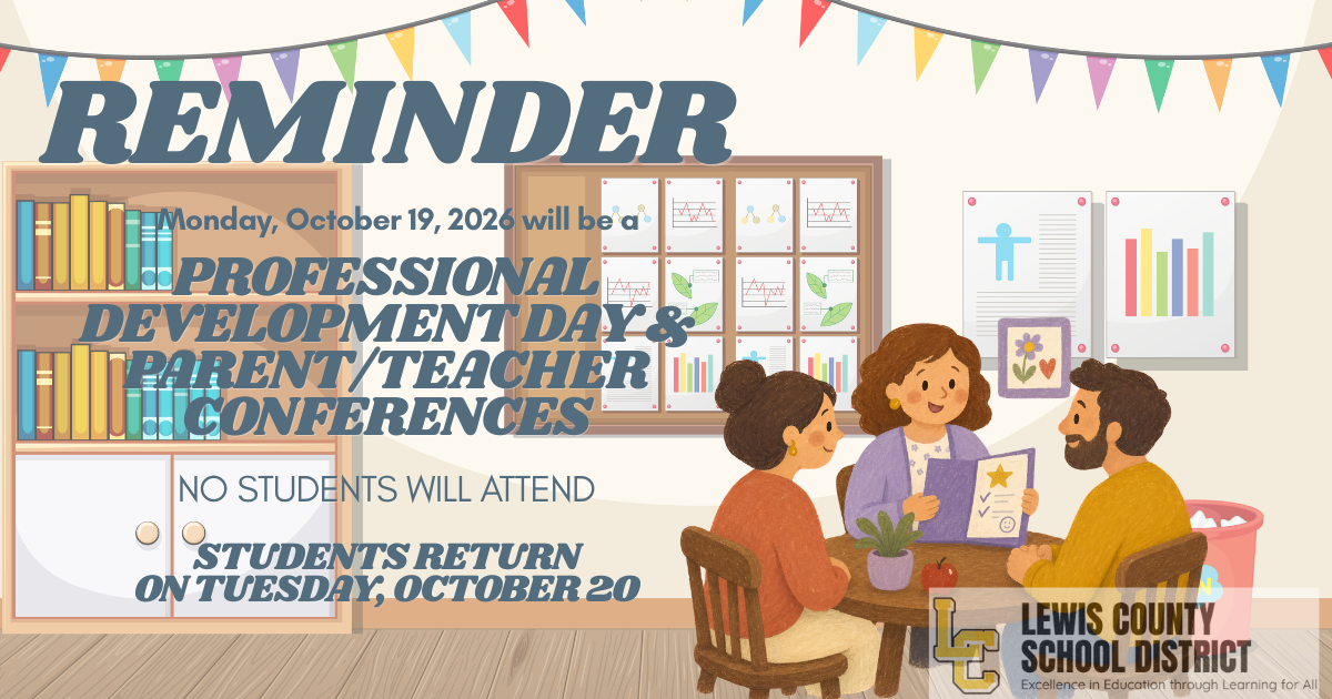 Monday, October 19, is a Professional Development Day and Parent-Teacher Conference Day