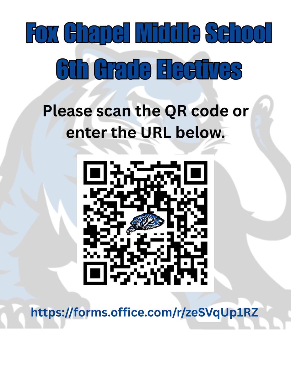 Fox Chapel Middle School Electives form!