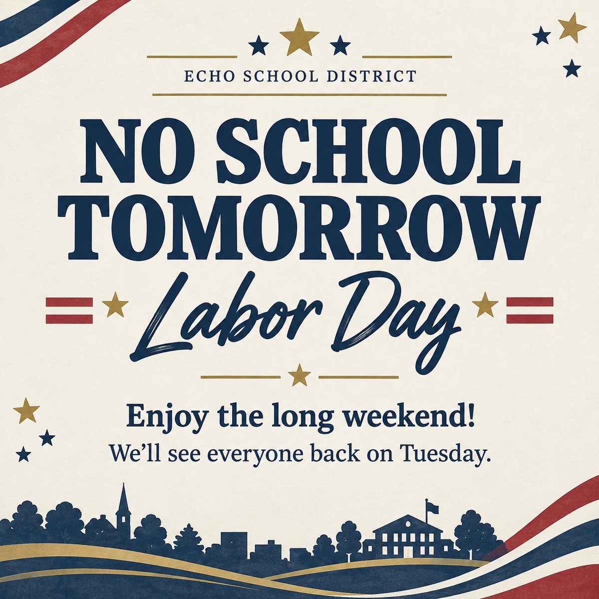No School- Labor Day