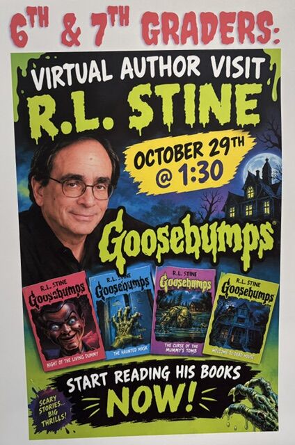 👻6th & 7th Graders:   Tomorrow: Virtual Author Visit with R.L. Stine! 👻