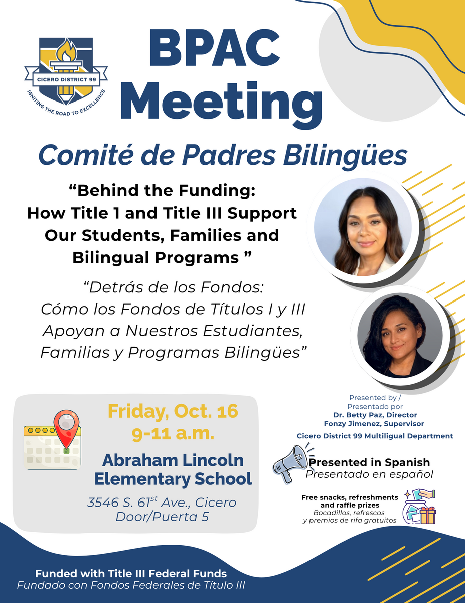 BPAC Meeting: Behind the Funding... How Title I & Title III Support Our Students, Families & Bilingual Programs