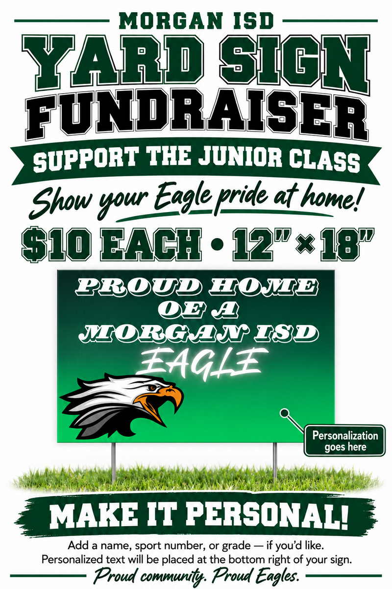 SHOW YOUR EAGLE PRIDE & SUPPORT THE JUNIOR CLASS! 