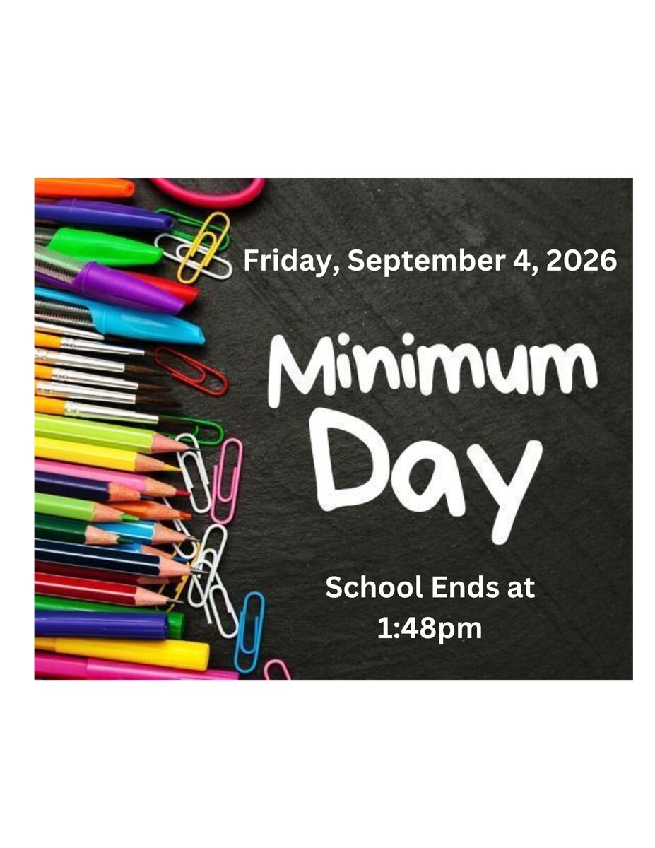 Minimum Day TOMORROW - Friday 09/04/26