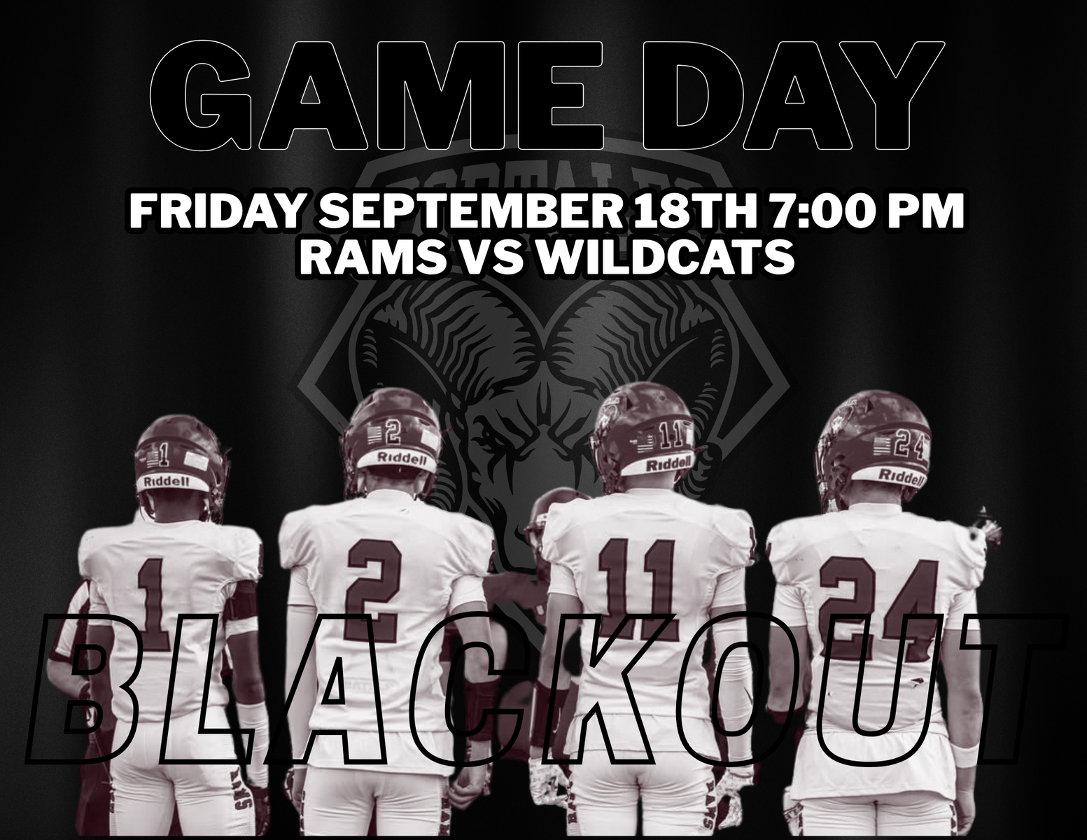 BLACKOUT! Ram Football!! Friday September 18th