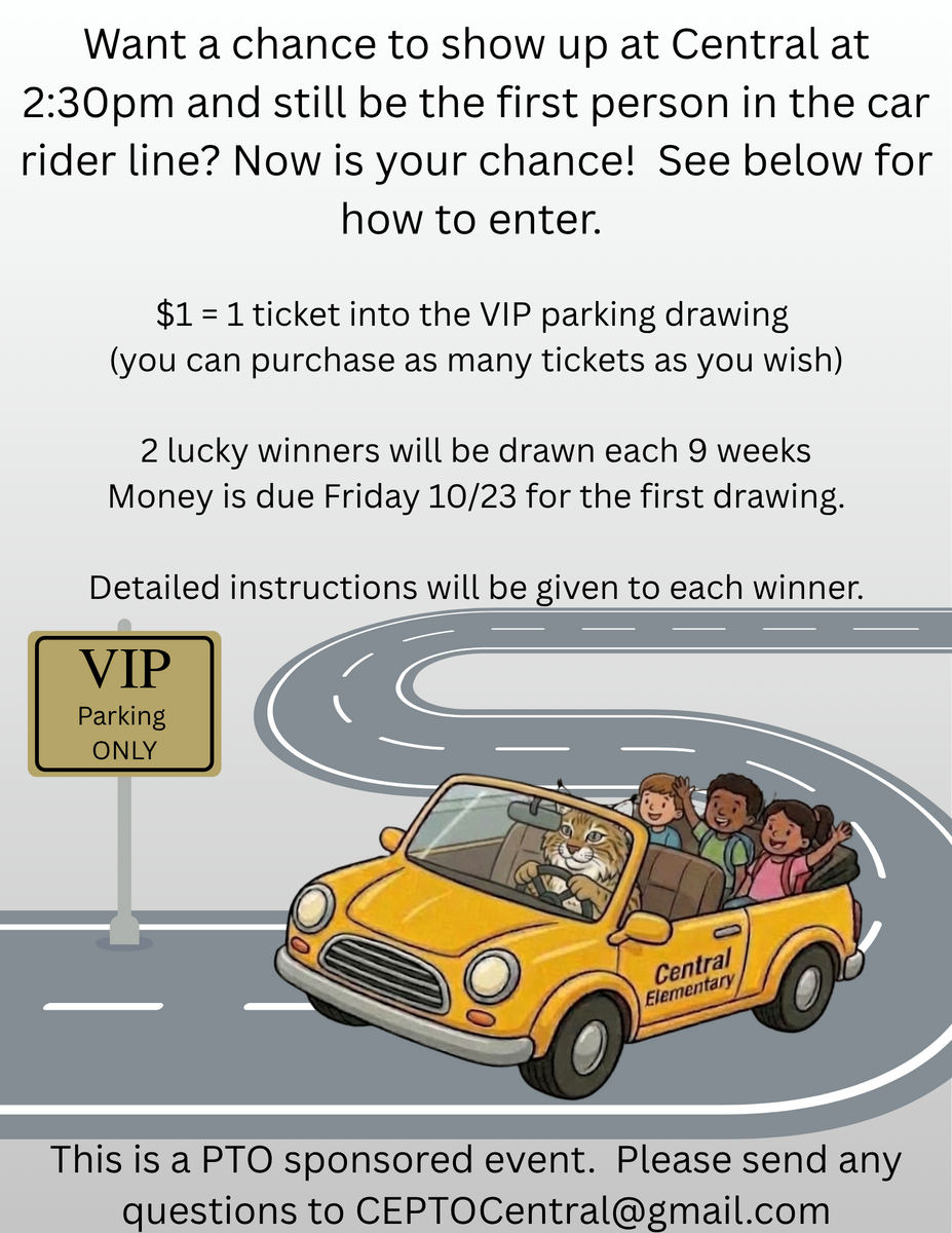 VIP Afternoon Car Rider Parking!!