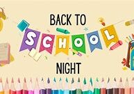 BACK TO SCHOOL NIGHT 