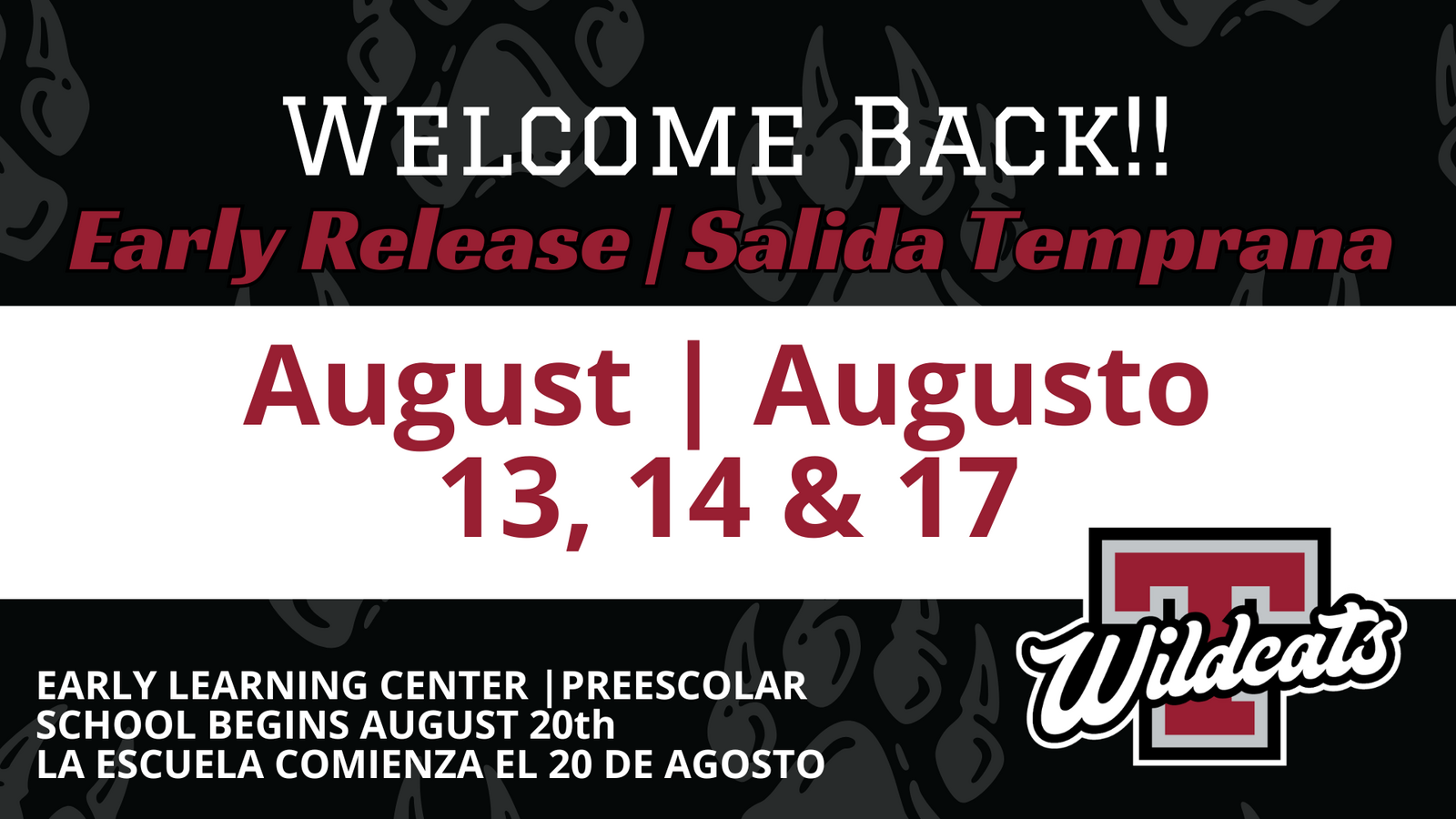 Welcome Back! August 13, 14, & 17 are early release days! 