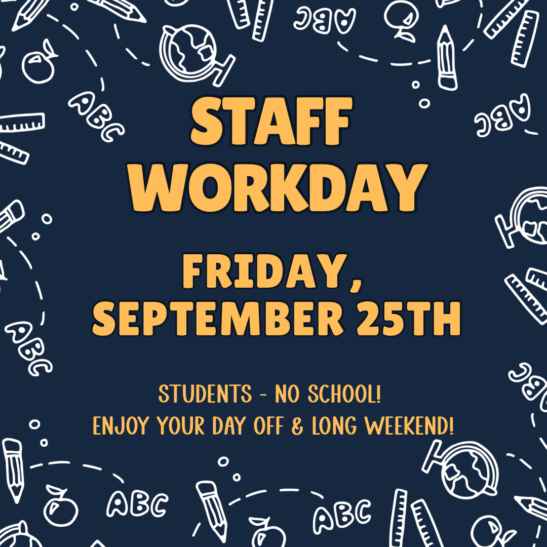 No School - Friday, September 25th