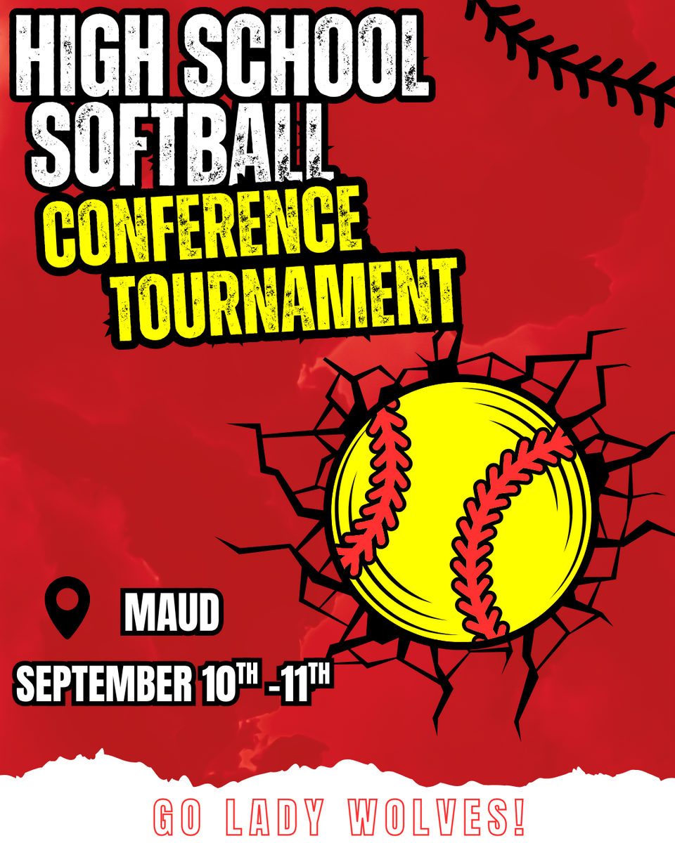 HS SB @ MAUD FOR CONFERENCE TOURN.