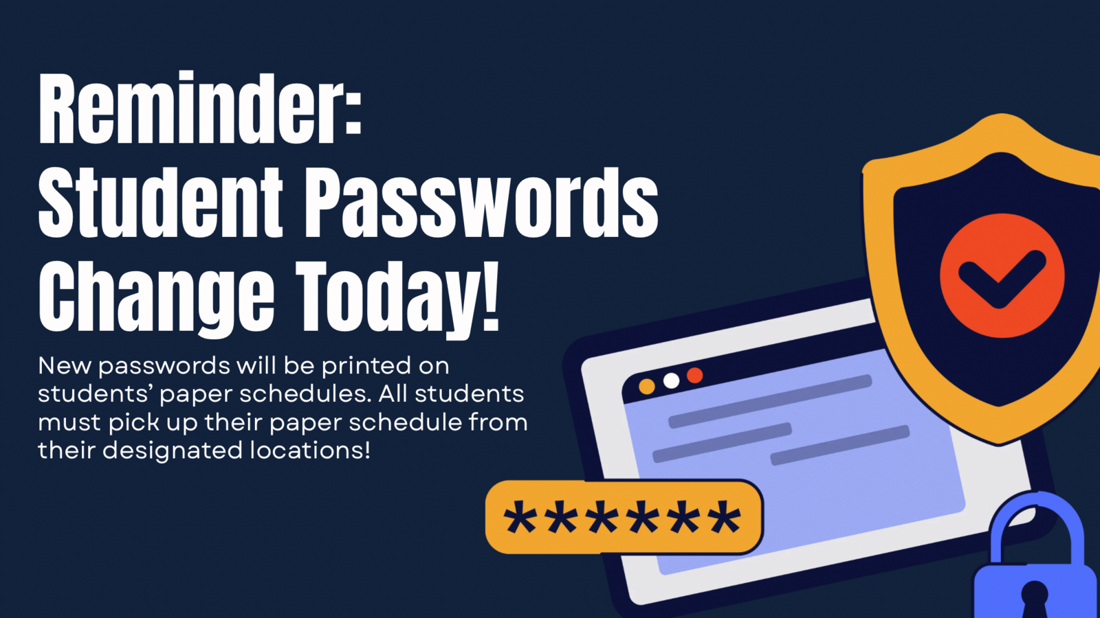 Student Password Change Reminder