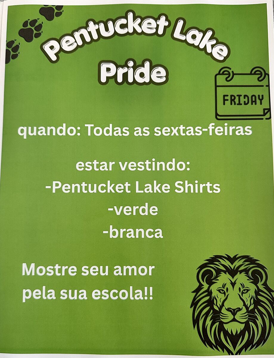Wear Pentucket Lake Gear or Green to school on Fridays!