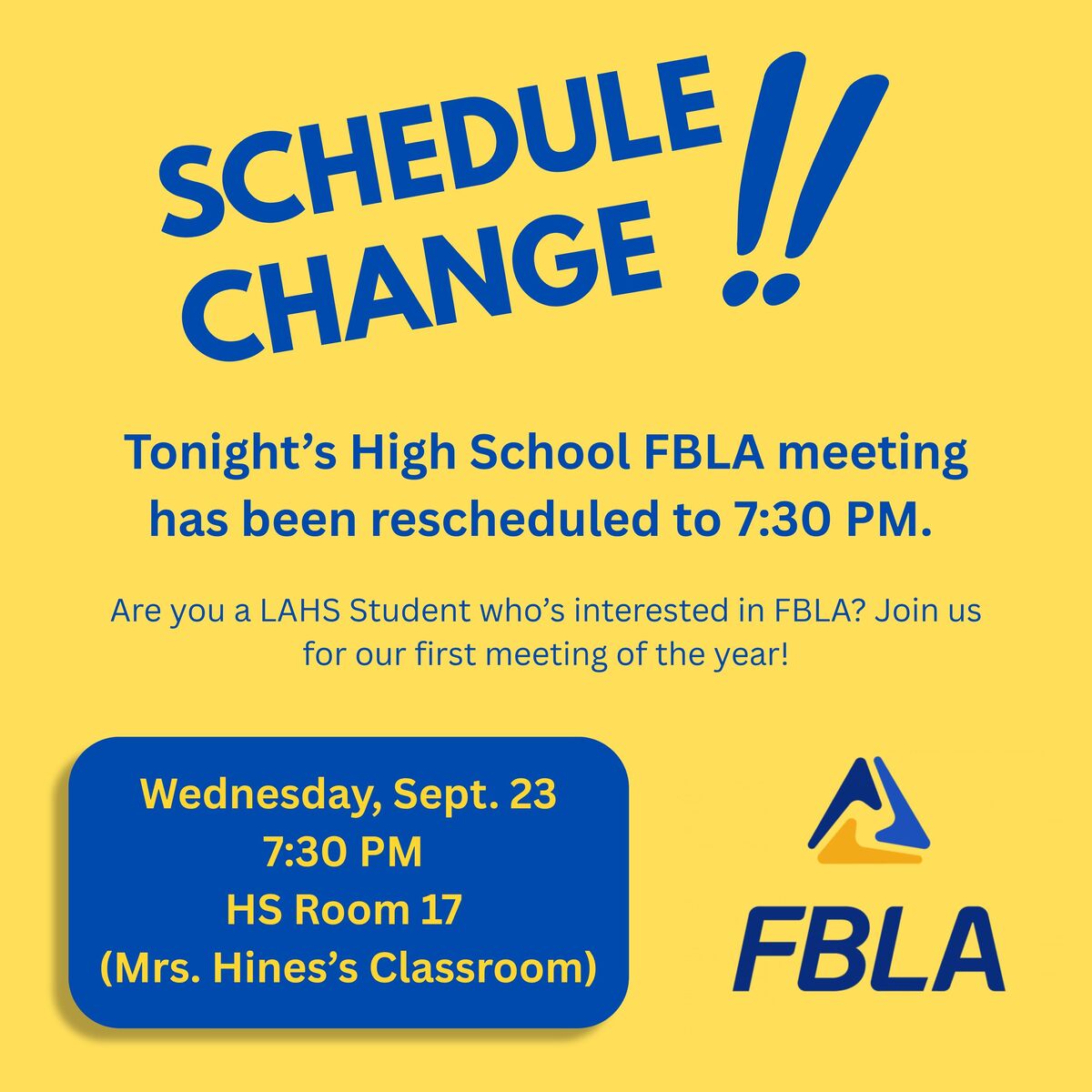 FBLA meeting rescheduled to 7:30 pm tonight