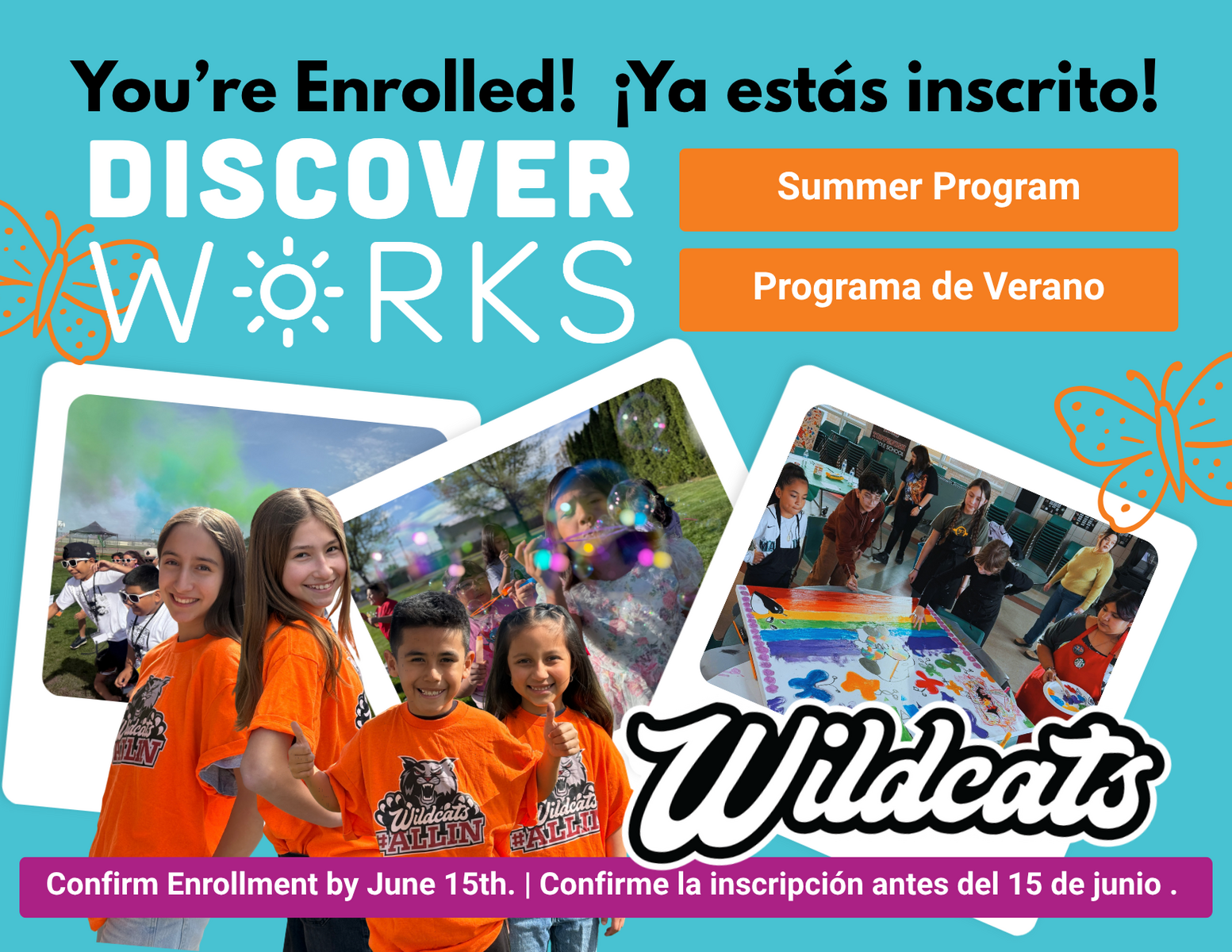 Confirm enrollment for our Discover Works Summer Learning Program by June 15th! 