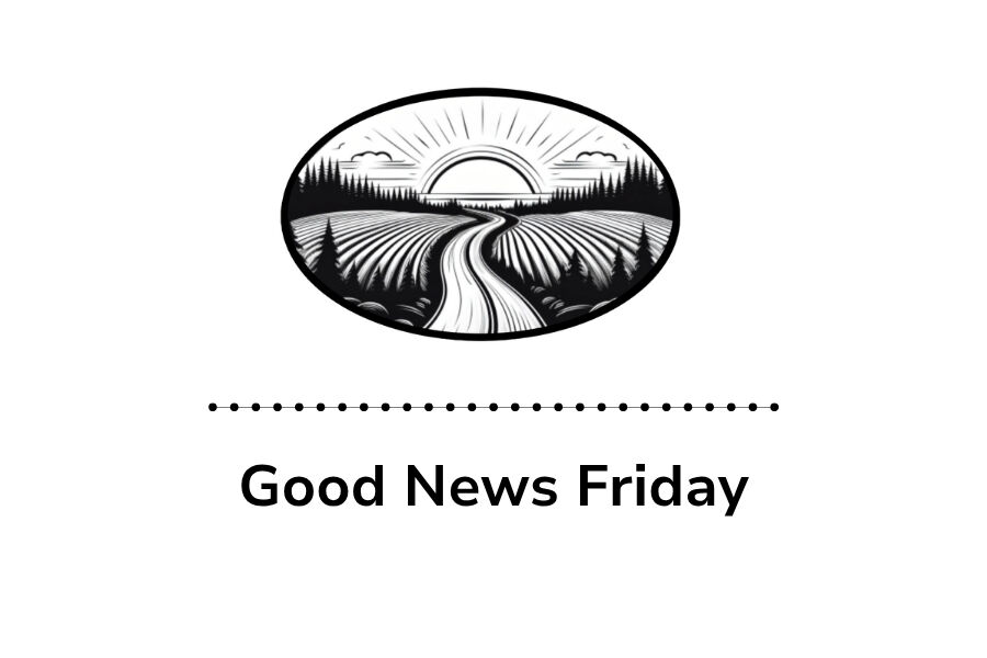 Good News Friday - Memorial Day Weekend Edition 