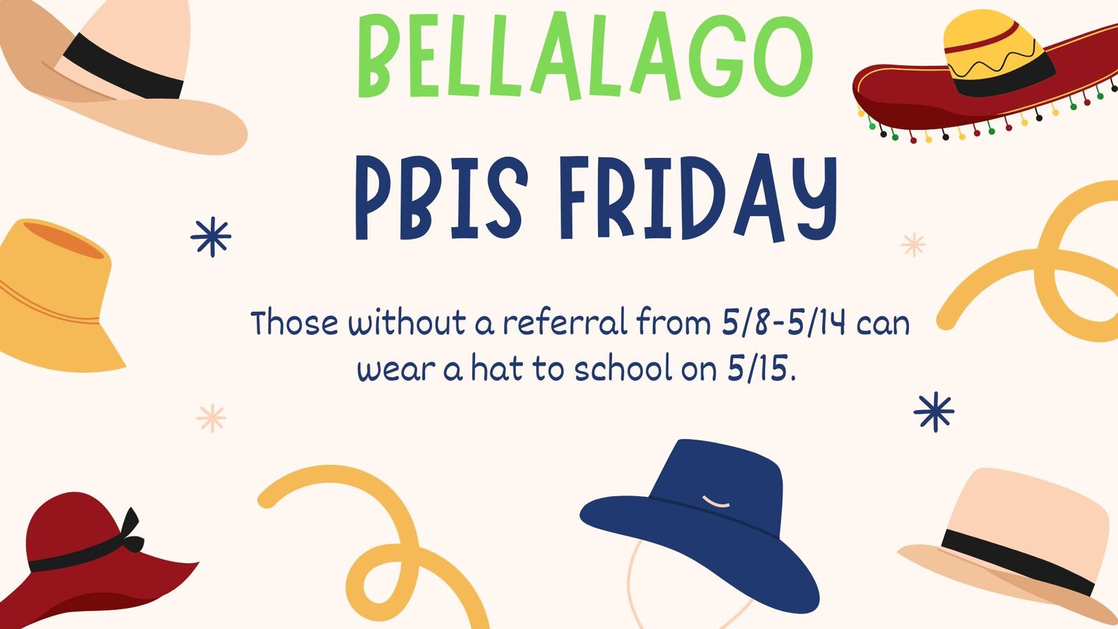 PBIS Friday is tomorrow 