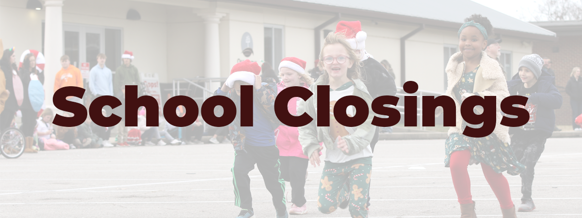 School Closings